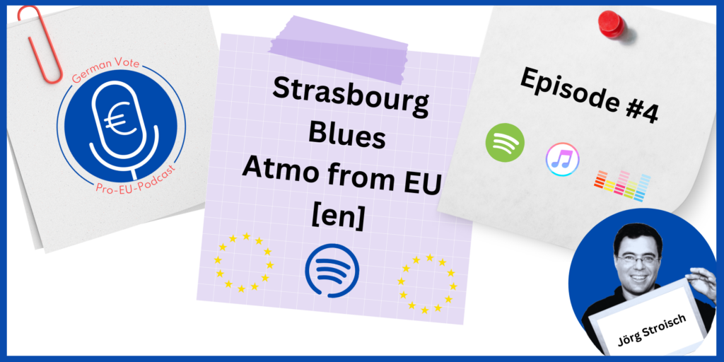 A visit in the EU parliament in Strasbourg - a new episode of German Vote.