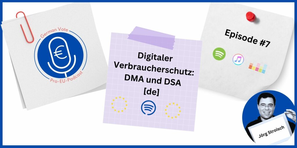 Die neue Episode von German Vote beschäftigt sich mit dem DMA und DSA.