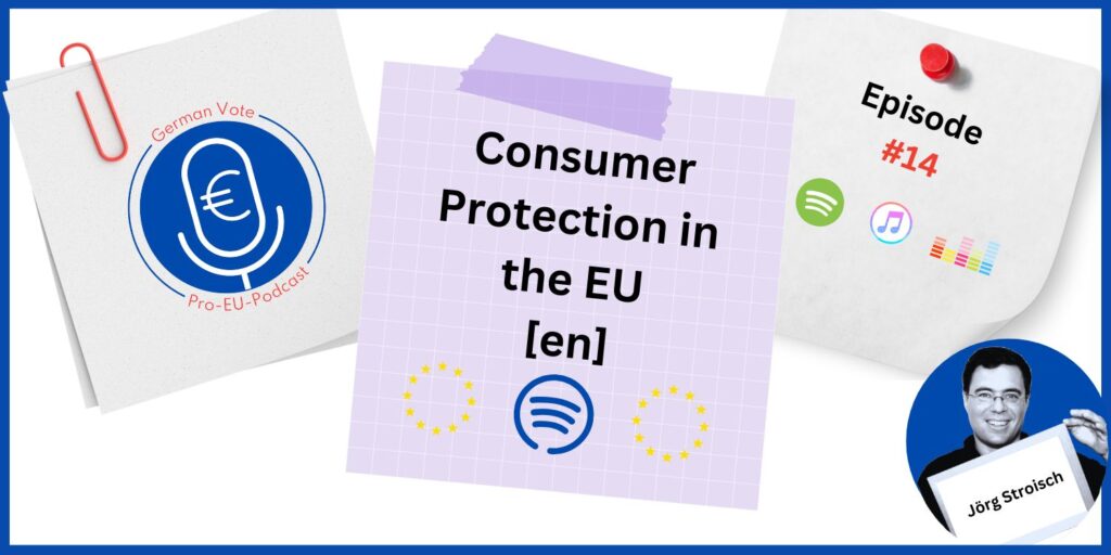 How function consumer protection in the EU? A new episode of German Vote.